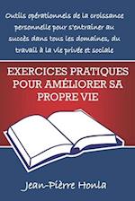 Exercices Pratiques Pour Améliorer Sa Propre Vie