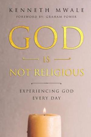 God Is Not Religious