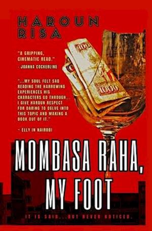 Mombasa Raha, My Foot