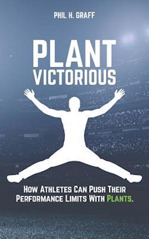 Plant Victorious