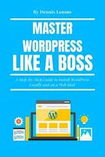 Master Wordpress Like a Boss