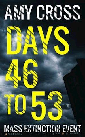 Days 46 to 53