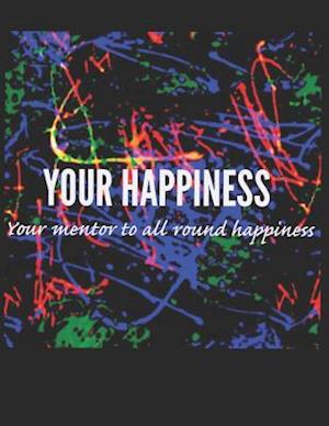 Your Happiness