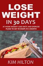 Lose Weight in 30 Days