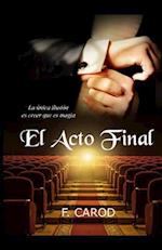 El acto final