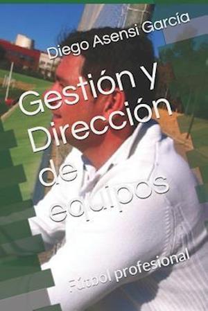 Gestión Y Dirección de Equipos