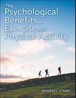 The Psychological Benefits of Exercise and Physical Activity