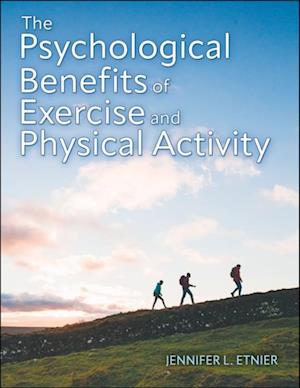 Psychological Benefits of Exercise and Physical Activity