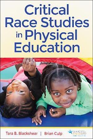 Critical Race Studies in Physical Education