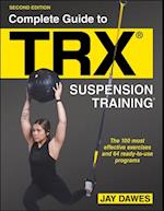 Complete Guide to TRX(R) Suspension Training(R)