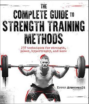 Complete Guide to Strength Training Methods