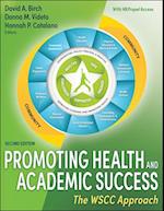 Promoting Health and Academic Success