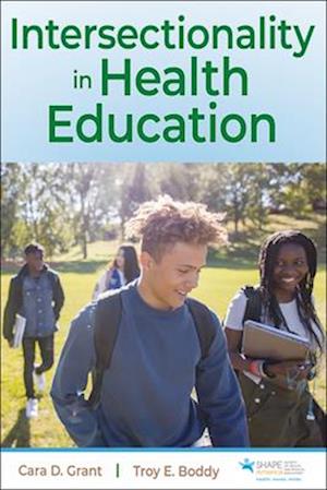 Intersectionality in Health Education