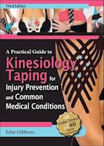 A Practical Guide to Kinesiology Taping for Injury Prevention and Medical Conditions