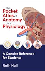 Pocket Atlas of Anatomy and Physiology