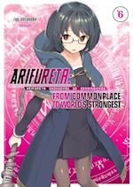 Arifureta: From Commonplace to World's Strongest: Volume 6