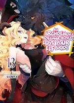 Archdemon's Dilemma: How to Love Your Elf Bride: Volume 13