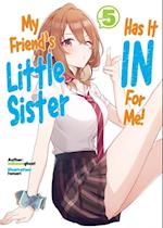 My Friend's Little Sister Has It In for Me! Volume 5