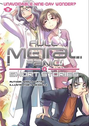 Full Metal Panic! Short Stories Volume 9: Unavoidable Nine-Day Wonder?