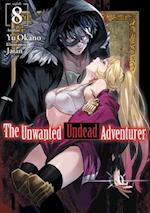 The Unwanted Undead Adventurer (Light Novel)