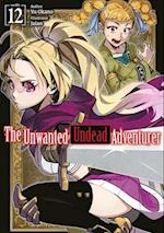 The Unwanted Undead Adventurer