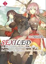 Sexiled: My Sexist Party Leader Kicked Me Out, So I Teamed Up With a Mythical Sorceress! Vol. 1
