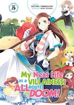 My Next Life as a Villainess: All Routes Lead to Doom! Volume 5