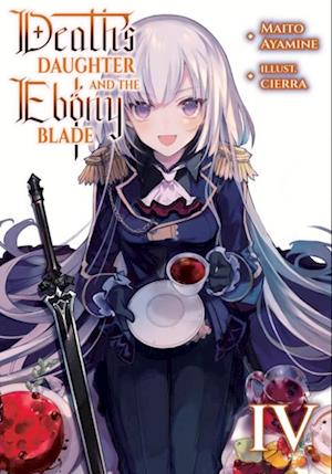 Death's Daughter and the Ebony Blade: Volume 4