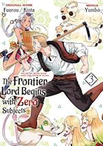 Frontier Lord Begins with Zero Subjects (Manga): Tales of Blue Dias and the Onikin Alna: Volume 3