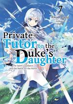Private Tutor to the Duke's Daughter: Volume 7