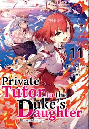 Private Tutor to the Duke's Daughter: Volume 11