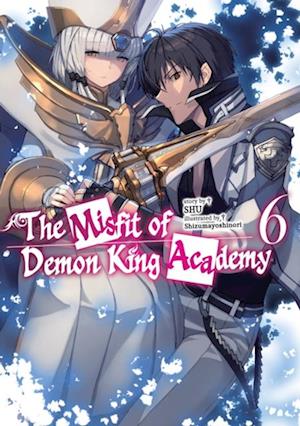 Misfit of Demon King Academy: Volume 6 (Light Novel)