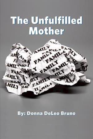 The Unfulfilled Mother