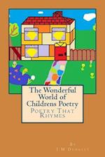 The Wonderful World of Children's Poetry: Poetry That Rhymes 
