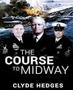 The Course to Midway