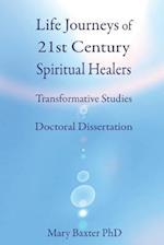 Life Journeys of Spiritual Healers