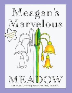 Meagan's Marvelous Meadow Coloring Book