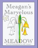 Meagan's Marvelous Meadow Coloring Book