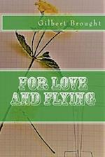 For Love and Flying