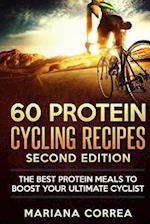 60 Protein Cycling Recipes Second Edition