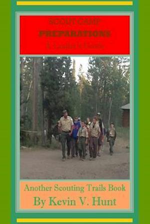 Scout Camp Preparations - A Leader's Guide