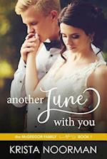 Another June with You: A Second Chance Romance 