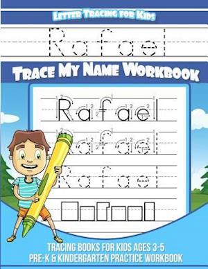 Rafael Letter Tracing for Kids Trace My Name Workbook