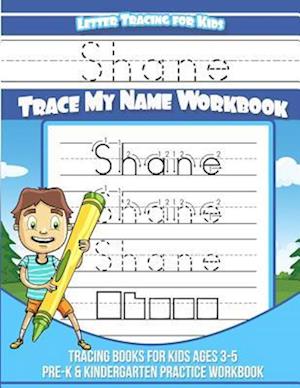 Shane Letter Tracing for Kids Trace My Name Workbook