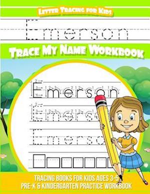 Emerson Letter Tracing for Kids Trace My Name Workbook