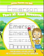 Emerson Letter Tracing for Kids Trace My Name Workbook