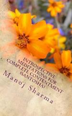 Introspective meditations for complete contentment (Santosha)
