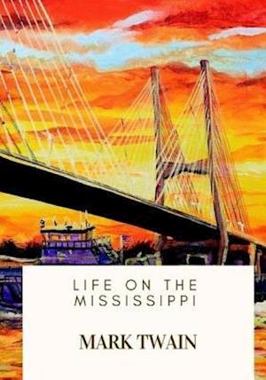 Life on the Mississippi