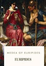 Medea of Euripides