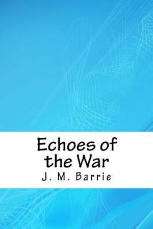 Echoes of the War